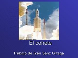 El cohete Trabajo de Iyán Sanz Ortega  