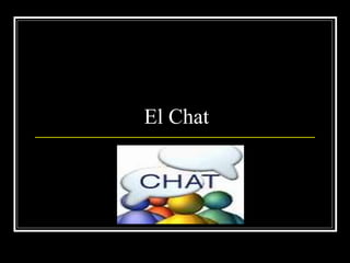 El Chat
 