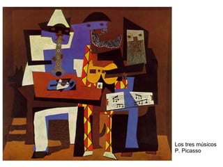 Los tres músicos P. Picasso 