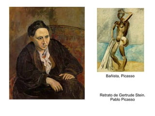 Retrato de Gertrude Stein. Pablo Picasso Bañista, Picasso 