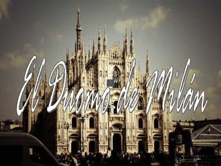 El Duomo de Milán 