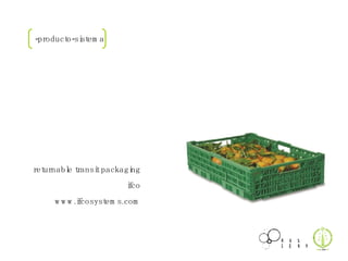 returnable transit packaging ifco www.ifcosystems.com -producto-sistema 