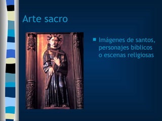 Arte sacro Imágenes de santos, personajes bíblicos o escenas religiosas 