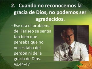 El Fruto Del PerdóN, Agradeciminento