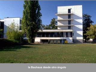 la Bauhaus desde otro ángulo
 