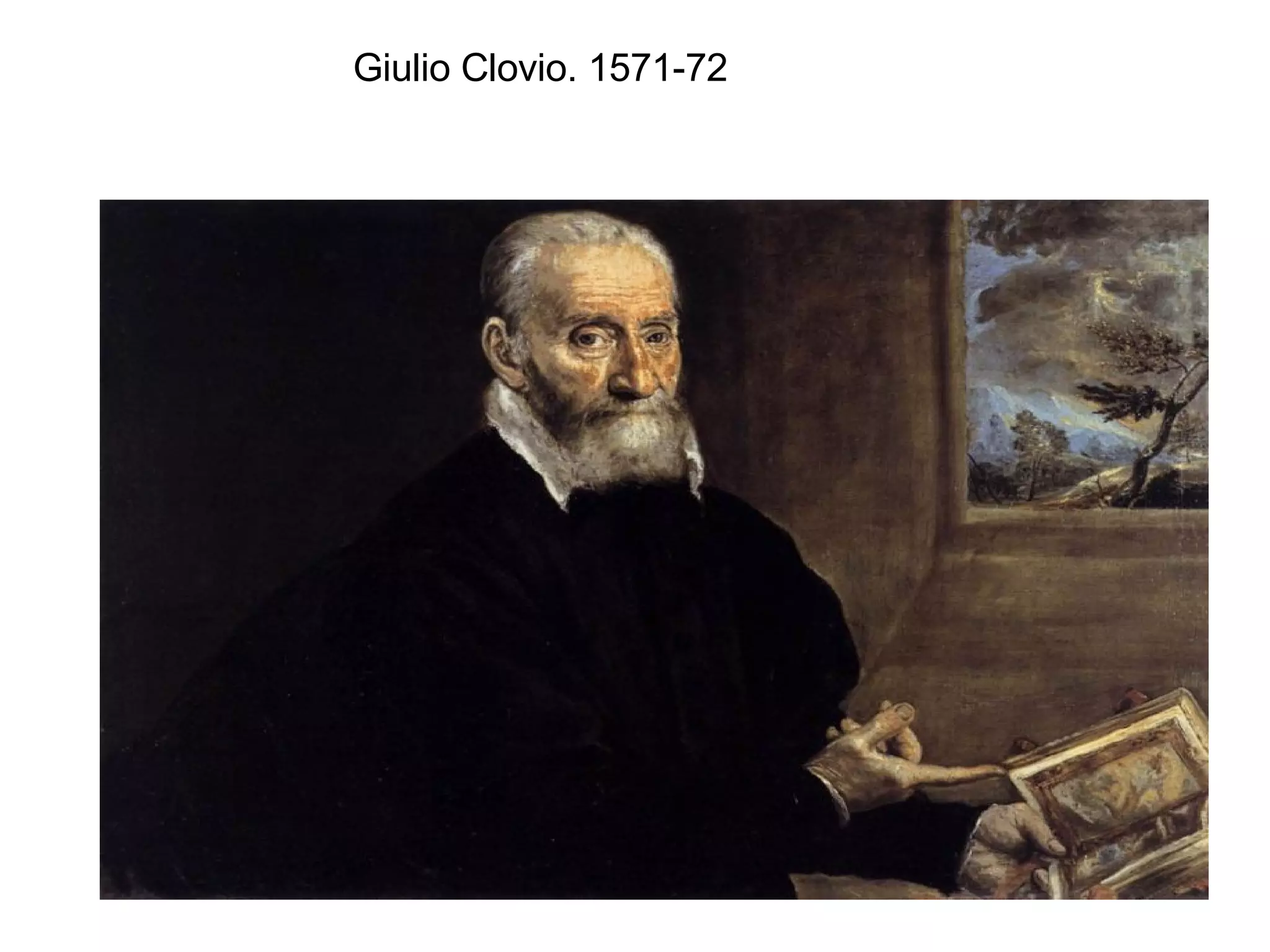 Giulio Clovio. 1571-72