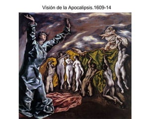 Visión de la Apocalipsis.1609-14