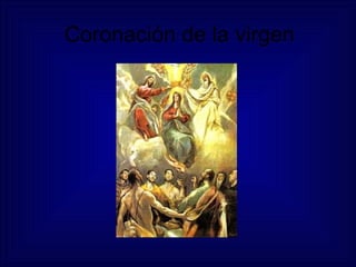 Coronación de la virgen 