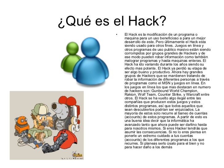 \u00bfQue es el Hack?