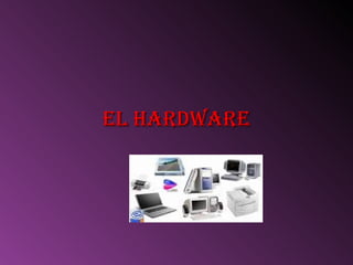 EL HARDWARE 
