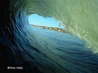 Brinca, moja,