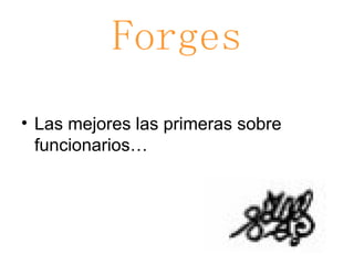 Forges ,[object Object]