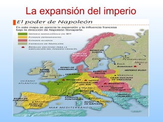 La expansión del imperio
 