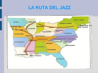 LA RUTA DEL JAZZ
 