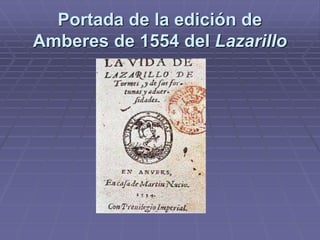 Portada de la edición de
Amberes de 1554 del Lazarillo
 