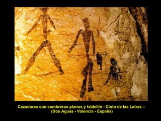 Cazadores con sombreros planos y faldellín - Cinto de las Letras –  (Dos Aguas - Valencia - España) 