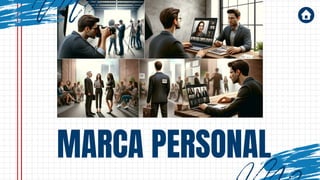 MARCA PERSONAL
 