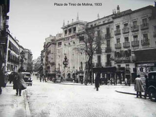 Plaza de Tirso de Molina, 1933 
