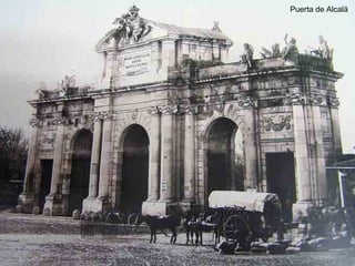 Puerta de Alcal á 