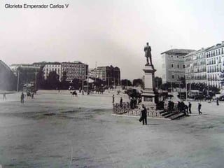 Glorieta Emperador Carlos V 