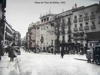 Plaza de Tirso de Molina, 1933 