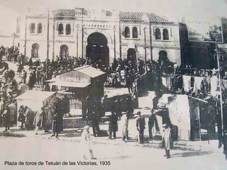 Plaza de toros de Tetu án de las Victorias, 1935 