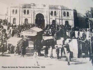 Plaza de toros de Tetu án de las Victorias, 1935 