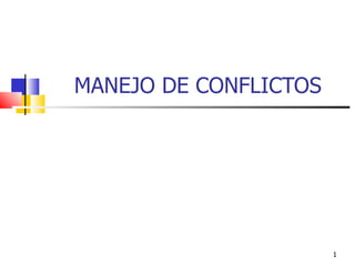 MANEJO DE CONFLICTOS 