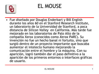 EL MOUSE ,[object Object]