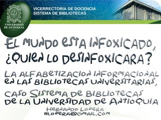 VICERRECTORIA DE DOCENCIA
SISTEMA DE BIBLIOTECAS
 