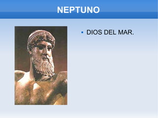 NEPTUNO DIOS DEL MAR. 
