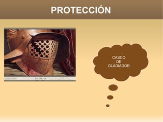PROTECCIÓN CASCO DE GLADIADOR 