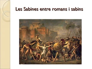 Les Sabines entre romans i sabins 