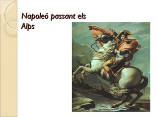 Napoleó passant els Alps 