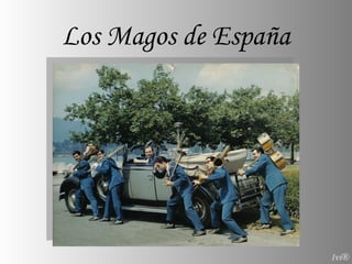 Los Magos de España 