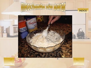 INDICE mezclando sin parar 