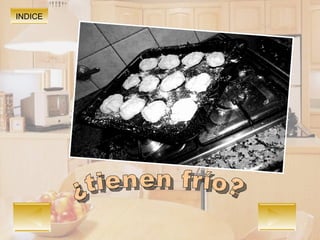 INDICE ¿tienen frío?  