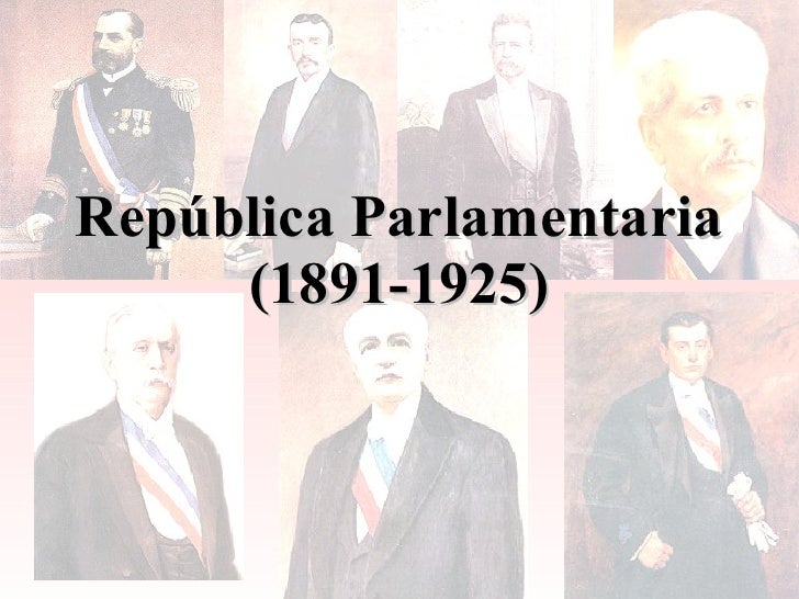 Tercero Medio: República Parlamentaria (1891-1925) Tercero Medio: República Parlamentaria (1891-1925)