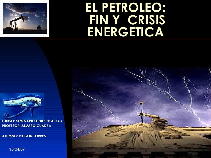 EL PETROLEO FIN Y CRISIS ENERGETICA