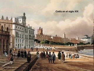 Cádiz en el siglo XIX 