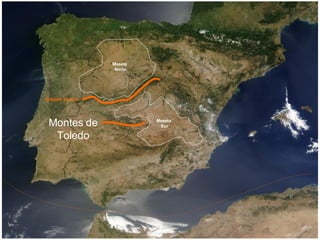 Meseta Norte Meseta Sur Montes de Toledo Sistema Central 