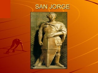 SAN JORGE 