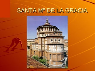 SANTA Mª DE LA GRACIA 