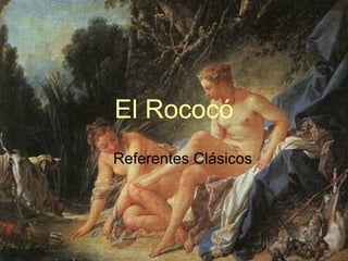 El Rococó ,[object Object]