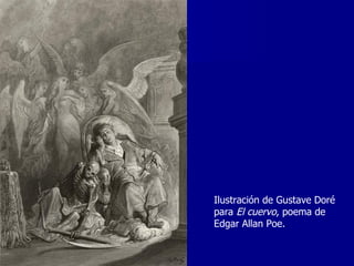 Ilustración de Gustave Doré para  El cuervo , poema de Edgar Allan Poe. 