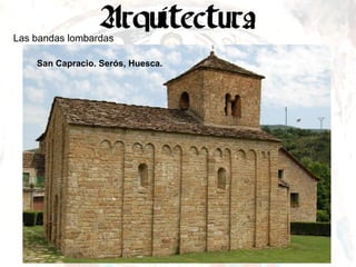 Las bandas lombardas San Capracio. Serós, Huesca. 