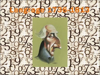Langrage 1736-1813 