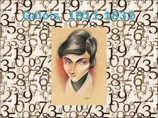 Galois  1811-1832 