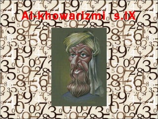 Al-khowarizmi  s.IX 