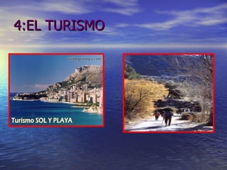 4:EL TURISMO 